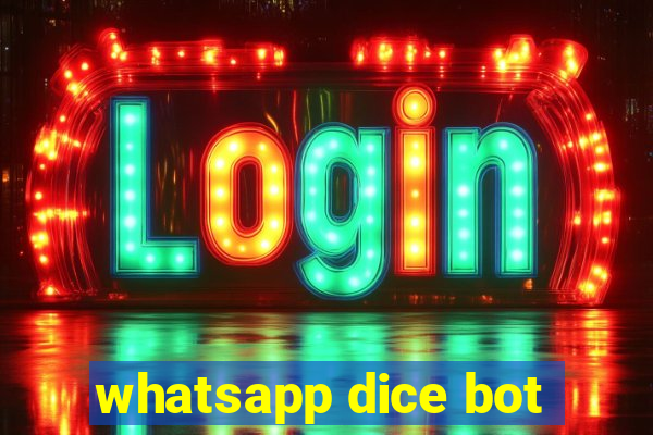 whatsapp dice bot